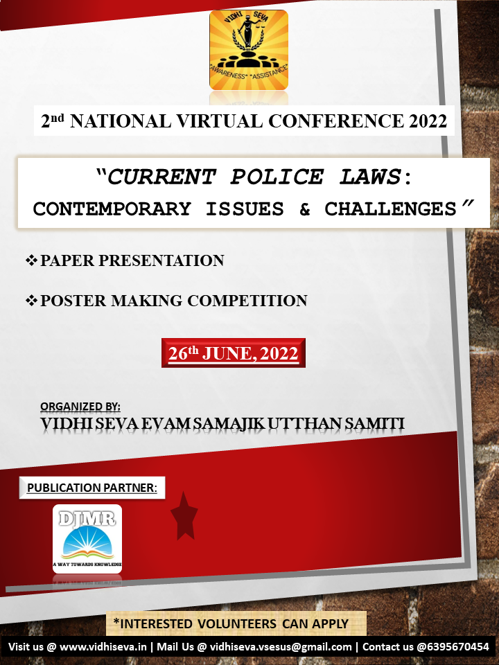 2nd NATIONAL VIRTUAL CONFERENCE 2022 on “CURRENT POLICE LAWS: CONTEMPORARY ISSUES & CHALLENGES”